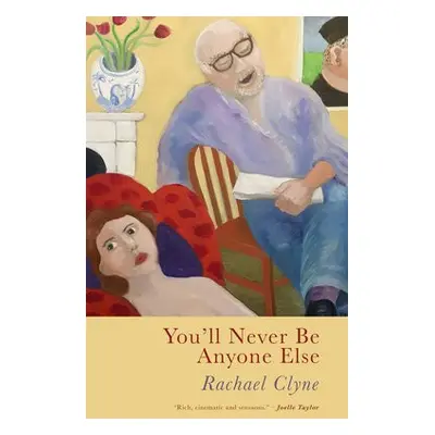 You'll Never Be Anyone Else - Clyne, Rachael