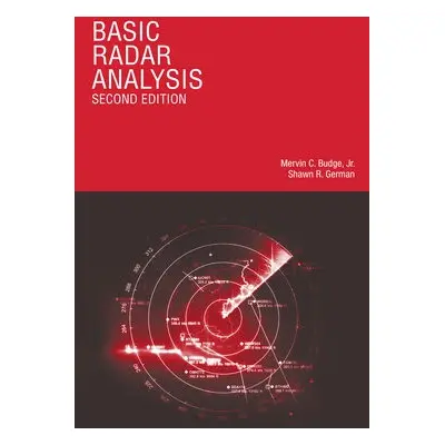 Basic Radar Analysis, Second Edition - Budge, Mervin a German, Shawn