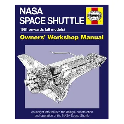 NASA Space Shuttle Owners' Workshop Manual - Baker, David