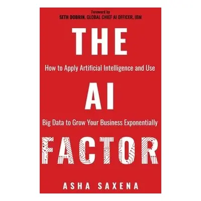 AI Factor - Saxena, Asha