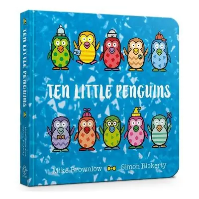 Ten Little Penguins Board Book - Brownlow, Mike