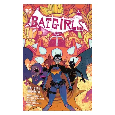 Batgirls Vol. 2 - Cloonan, Becky a Conrad, Michael