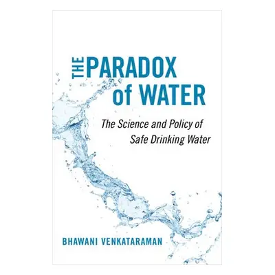 Paradox of Water - Venkataraman, Bhawani