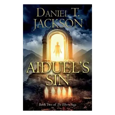 Aiduel's Sin - Jackson, Daniel T.