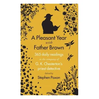 Pleasant Year with Father Brown - Poxon, Stephen