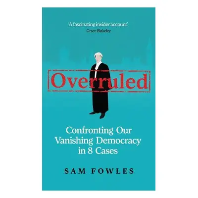 Overruled - Fowles, Sam