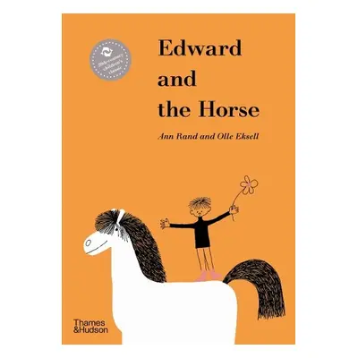 Edward and the Horse - Rand, Ann