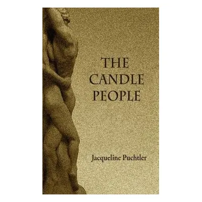 Candle People - Puchtler, Jacqueline