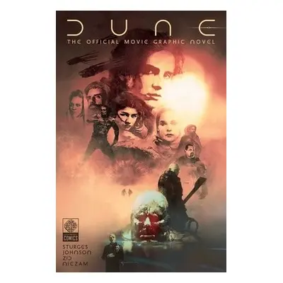 DUNE: The Official Movie Graphic Novel - Sturges, Lilah