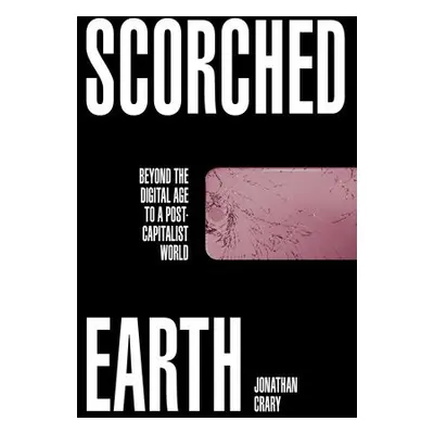 Scorched Earth - Crary, Jonathan