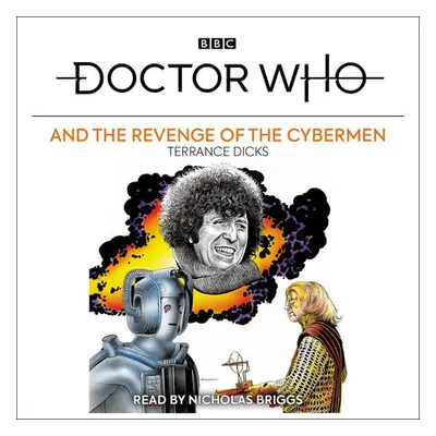 Doctor Who and the Revenge of the Cybermen - Dicks, Terrance