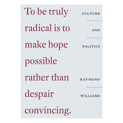 Culture and Politics - Williams, Raymond