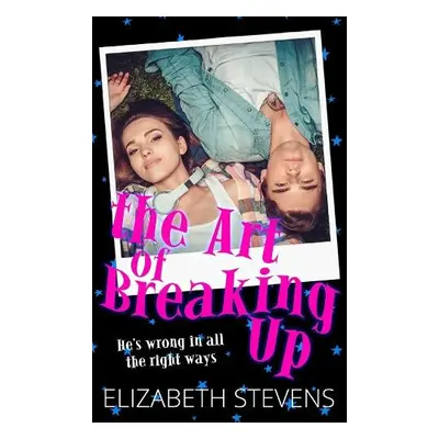 Art of breaking Up - Stevens, Elizabeth