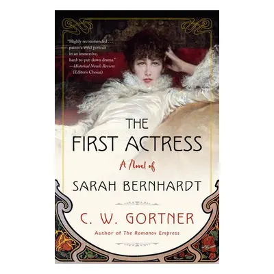 First Actress - Gortner, C. W.