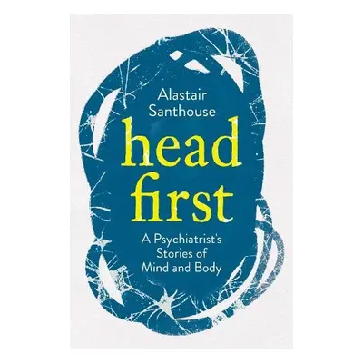 Head First - Santhouse, Alastair