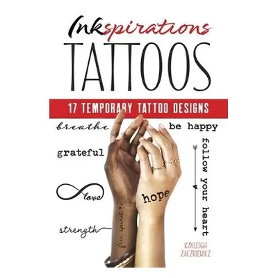 Inkspirations: 17 Temporary Tattoo Designs - Zackiewicz, Kayleigh