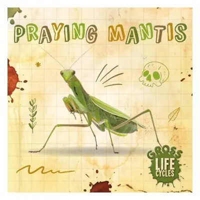 Praying Mantis - Anthony, William