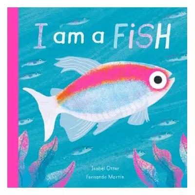 I am a Fish - Otter, Isabel