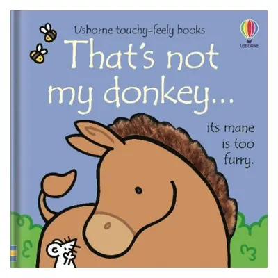 That's not my donkey... - Watt, Fiona