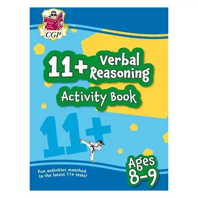 11+ Activity Book: Verbal Reasoning - Ages 8-9 - CGP Books