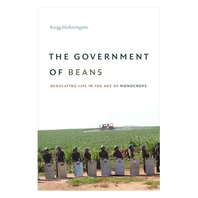 Government of Beans - Hetherington, Kregg