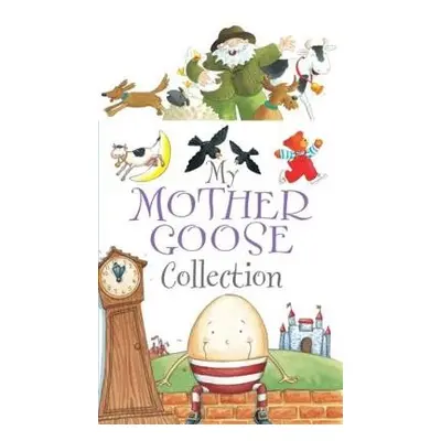 Mother Goose Collection - Anon