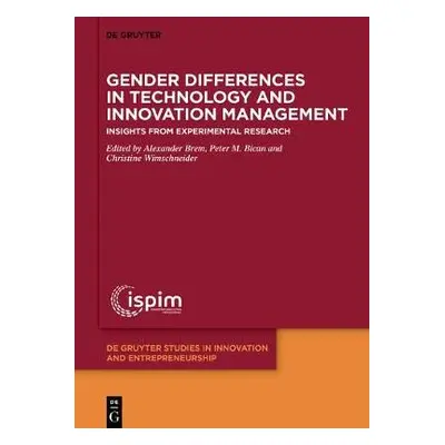 Gender Differences in Technology and Innovation Management