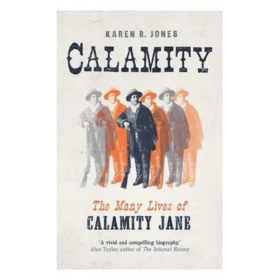 Calamity - Jones, Karen R.