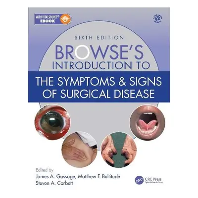 Browse's Introduction to the Symptoms a Signs of Surgical Disease