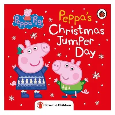 Peppa Pig: Peppa's Christmas Jumper Day - Peppa Pig