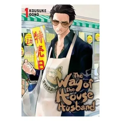 Way of the Househusband, Vol. 1 - Oono, Kousuke