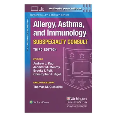 Washington Manual Allergy, Asthma, and Immunology Subspecialty Consult - KAU, Dr. ANDREW, MD a M