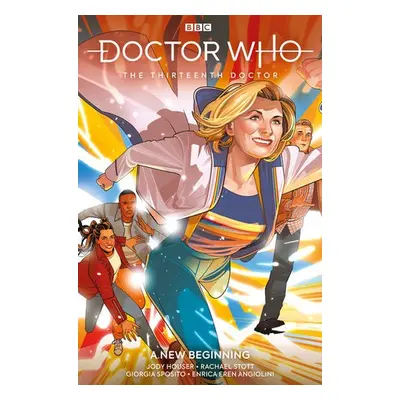 Doctor Who: The Thirteenth Doctor Volume 1 - Houser, Jody