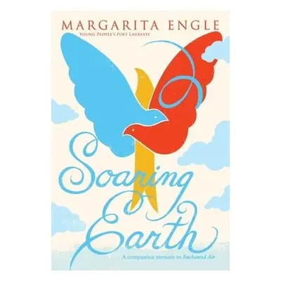 Soaring Earth - Engle, Margarita