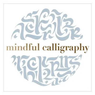 Mindful Calligraphy - Callimantra Collective