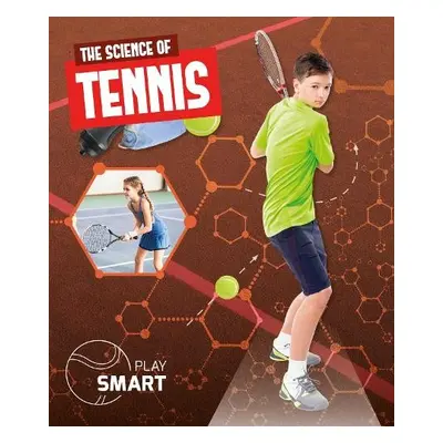 Science of Tennis - Dufresne, Emilie