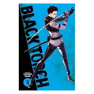 Black Torch, Vol. 3 - Takaki, Tsuyoshi