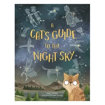 Cat's Guide to the Night Sky - Atkinson, Stuart