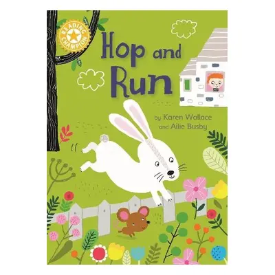 Reading Champion: Hop and Run - Wallace, Karen