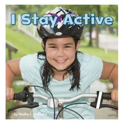 I Stay Active - Rustad, Martha E. H.