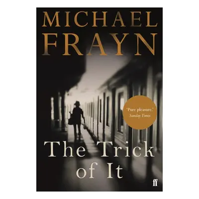 Trick of It - Frayn, Michael