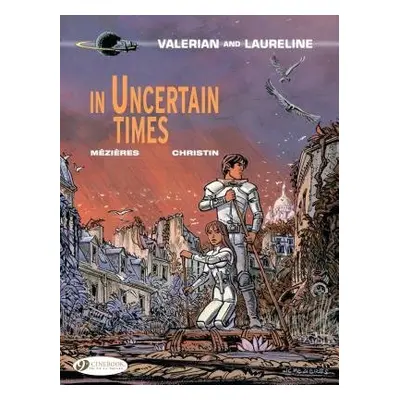 Valerian 18 - In Uncertain Times - Christin, Pierre