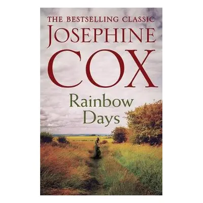 Rainbow Days - Cox, Josephine