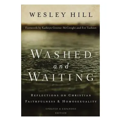 Washed and Waiting - Hill, Wesley