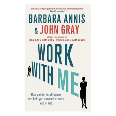 Work with Me - Gray, John a Annis, Barbara