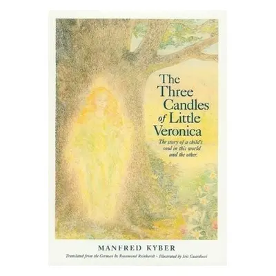 Three Candles of Little Veronica - Kyber, Manfred