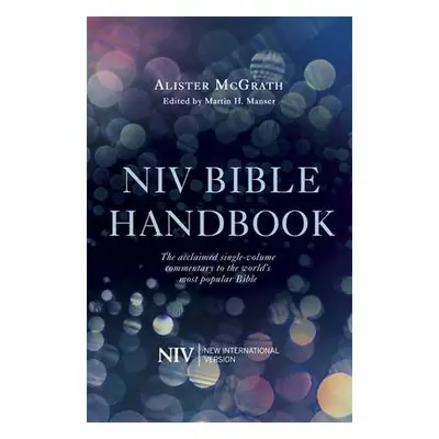 NIV Bible Handbook - McGrath, Dr Alister E