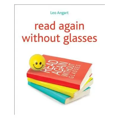 Read Again Without Glasses - Angart, Leo