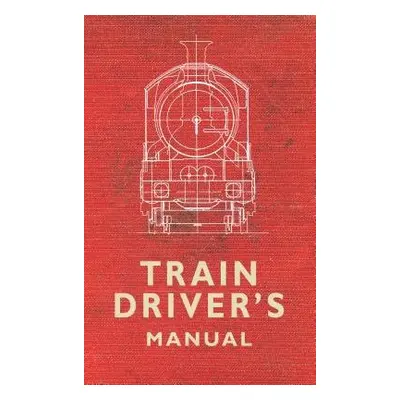 Train Driver's Manual