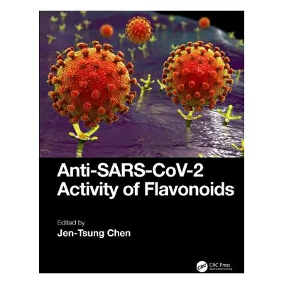 Anti-SARS-CoV-2 Activity of Flavonoids